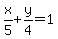 x%2F5%2By%2F4=1