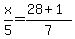x%2F5=%2828%2B1%29%2F7