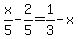 x%2F5-2%2F5=1%2F3-x
