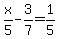 x%2F5-3%2F7=1%2F5