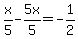 x%2F5-5x%2F5=+-1%2F2