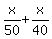 x%2F50+%2B+x%2F40