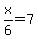 x%2F6=7