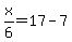 x%2F6+=+17-7