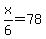 x%2F6+=+78