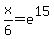 x%2F6+=+e%5E15