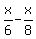 x%2F6+-+x%2F8