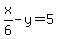 x%2F6+-+y+=+5