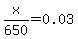 x%2F650=0.03