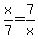 x%2F7=7%2Fx