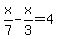 x%2F7-x%2F3=4