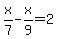 x%2F7-x%2F9=2