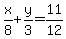 x%2F8%2By%2F3+=+11%2F12