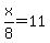 x%2F8=11