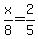 x%2F8=2%2F5