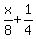 x%2F8+%2B+1%2F4
