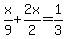 x%2F9%2B2x%2F2=1%2F3