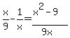x%2F9-1%2Fx=%28x%5E2-9%29%2F%289x%29