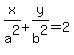x%2Fa%5E2%2By%2Fb%5E2=2