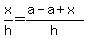 x%2Fh+=+%28a-a%2Bx%29%2Fh
