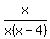 x%2Fx%28x-4%29+