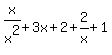 x%2Fx%5E2%2B3x%2B2%2B2%2Fx%2B1