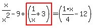 x%2Fx%5E2-9%2Bhighlight_red%28+%281%2Fx%2B3%29+%29=%281%2F4%2Ax-12%29