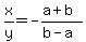 x%2Fy=-%28a%2Bb%29%2F%28b-a%29