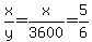 x%2Fy=x%2F3600=5%2F6