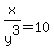 x%2Fy%5E3+=+10