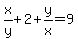 x%2Fy+%2B+2+%2B+y%2Fx+=+9