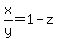 x%2Fy+=+1-z