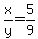 x%2Fy+=+5%2F9