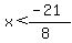 x%3C%28-21%29%2F%288%29