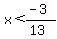 x%3C%28-3%29%2F%2813%29