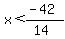 x%3C%28-42%29%2F%2814%29