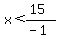 x%3C%2815%29%2F%28-1%29