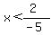 x%3C%282%29%2F%28-5%29