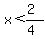 x%3C%282%29%2F%284%29