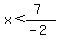 x%3C%287%29%2F%28-2%29