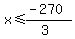 x%3C=%28-270%29%2F%283%29