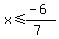 x%3C=%28-6%29%2F%287%29