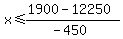 x%3C=%281900-12250%29%2F%28-450%29