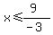 x%3C=%289%29%2F%28-3%29