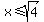 x%3C=+sqrt%284%29
