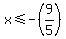x%3C=-%289%2F5%29