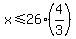 x%3C=26%2A%284%2F3%29