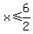 x%3C=6%2F2