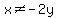x%3C%3E-2y