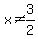 x%3C%3E3%2F2+